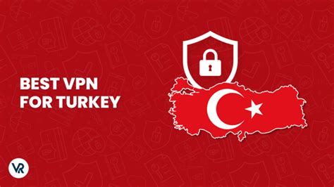 best vpn for turkey best for anonymous and speed in 2024