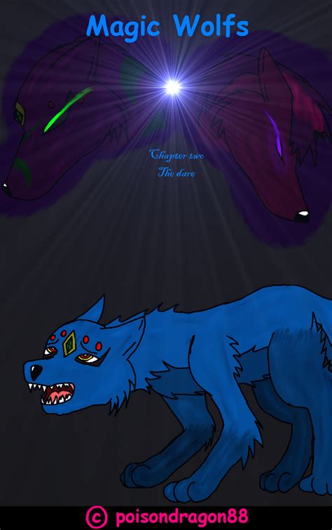 Magic Wolfs Chapter Two Cover By Poisondragon88 On Deviantart