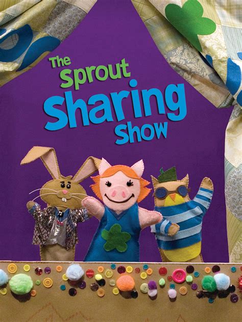Sprout Sharing Show Where To Watch And Stream Tv Guide