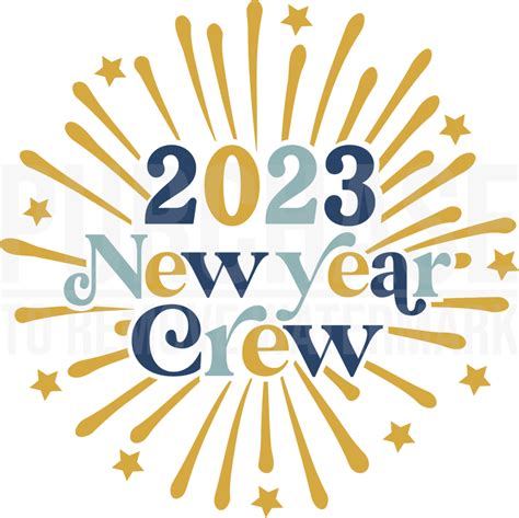 2023 New Year Crew Svg • Retro New Year Eve T Shirt Design Svg Png Cut