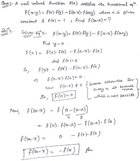 a real valued function f x satisfies the functional equation f x y f x f y f a x f a y