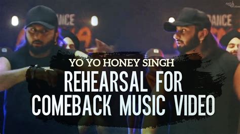 Yo Yo Honey Singh Comeback Music Video Rehearsal Day 1 Facebook Live Epic Stardom Youtube