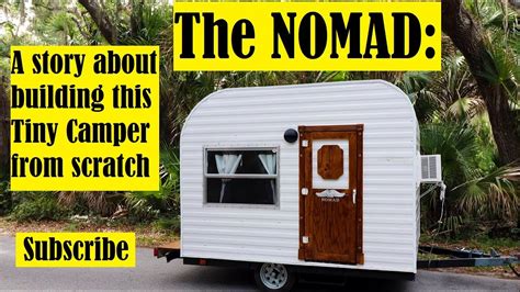 Diy Canned Ham Camper Trailer The Nomad Story Youtube