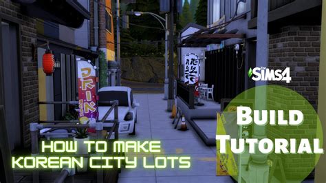 How To Make Realistic Korean Lots The Sims 4 Build Tutorial Korea