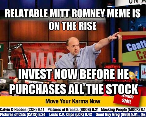 Relatable Mitt Romney Meme Is On The Rise Invest Now Before He