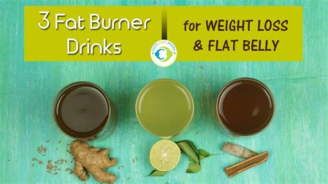 3 Fat Burner Drinks For Weight Loss And Flat Belly Ayurvedic Remedies