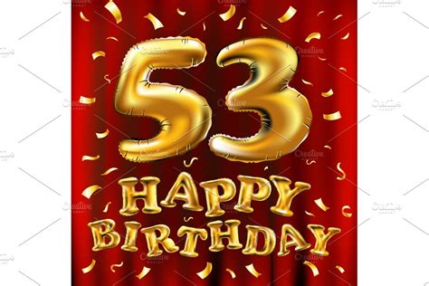 Happy Birthday 53 Gold Balloon Creative Daddy