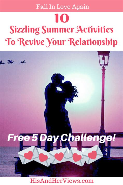 A Summer Of Love 10 Sizzling Summer Activities To Revive Your Relationship Relationship
