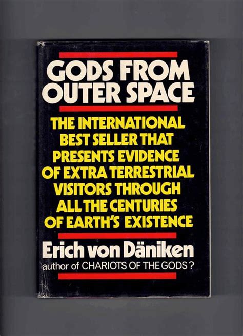 Gods From Outer Space Return To The Stars Or Evidence For The