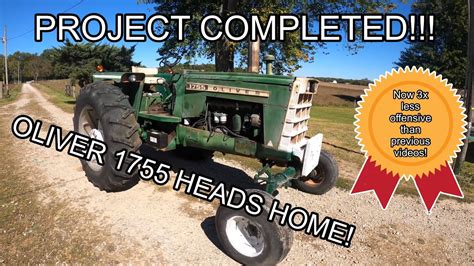 Project Complete Oliver 1755 Heads Home Youtube