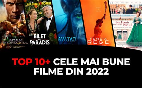 10 Filme Noi și Bune De Văzut Neapărat în 2022 Top Veranda Mall