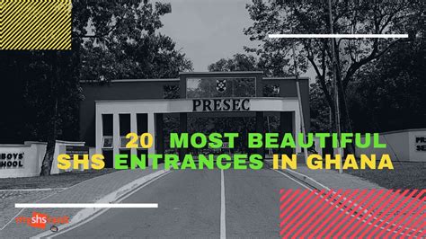 20 Most Beautiful Shs Entrances In Ghana Youtube