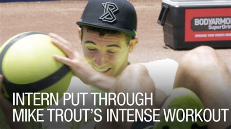 Intern Put Through Mike Trouts Intense Workout Youtube