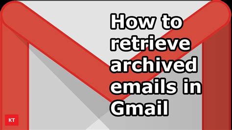 How To Retrieve Archived Emails From Gmail App Youtube