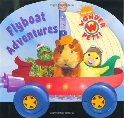 Wonder Pets Flyboat Adventures Pre Owned Board Book 1847386032