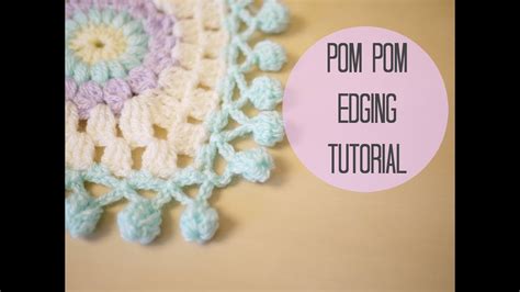 Crochet Pom Pom Edging Bella Coco Youtube