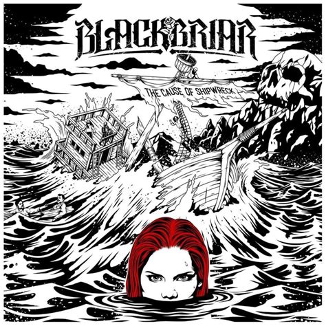 Blackbriar The Cause Of Shipwreck Lyrics And Tracklist Genius Metal