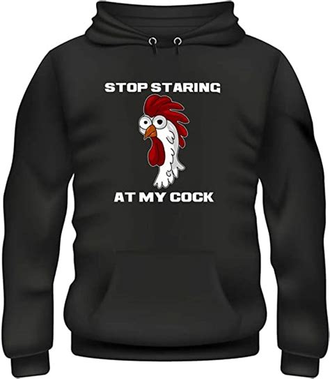 Stop Staring At My Cock Hoodie Sweatshirt Amazones Ropa Y Accesorios