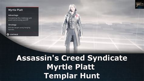 Assassin S Creed Syndicate Myrtle Platt Templar Hunt Youtube