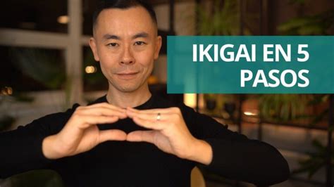 Descubre El Ikigai El Significado En Espa Ol Para Encontrar Tu