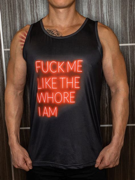 Fuck Me Like The Whore I Am Tank Top By Damn Daddy® Fabulousme