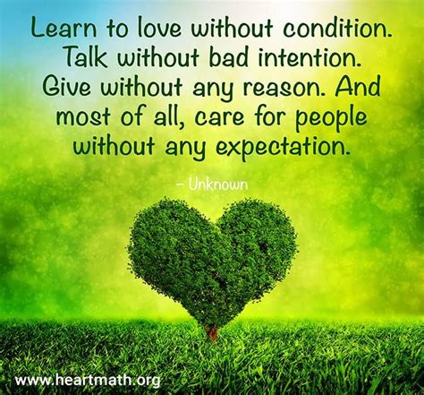 Learn To Love Without Condition Life Quotes To Live By Learn To Love Kindness Quotes