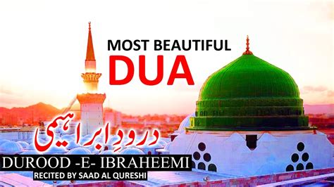 Most Beautiful Dua ᴴᴰ Heart Touching Darood Shareef ᴴᴰ Listen Every
