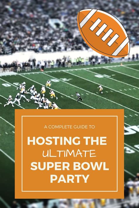 The Ultimate Guide To Hosting A Super Bowl Party Real Housewives Of