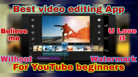 Best Video Editing App For Youtube Beginners Youtube