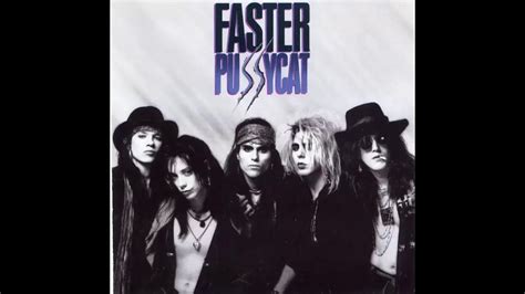 Faster Pussycat Faster Pussycat [1987 Full Album] Youtube