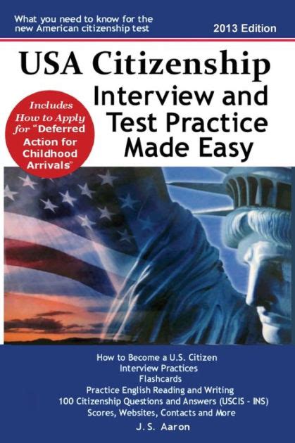 Usa Citizenship Interview And Test Practice Made Easy By J S Aaron