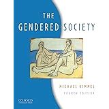 Amazon Com The Gendered Society 9780190260316 Kimmel Michael Books