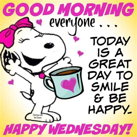 Today Is A Great Day To Smile And Be Happy Happy Wednesday Pictures