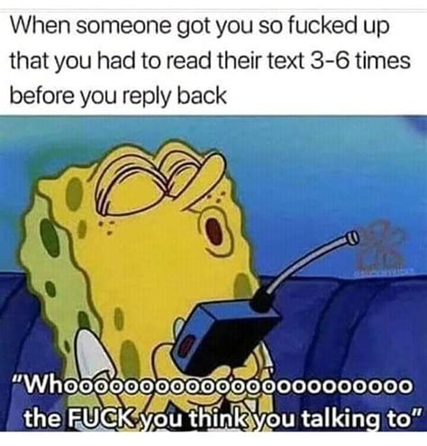 Witty Wake Up Call Memes In The Am Chaostrophic Funny Spongebob Memes Stupid Funny