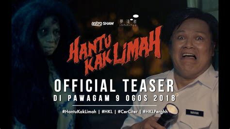Since then, her ghost has been spotted around kampung pisang, making the villagers feel restless. HANTU KAK LIMAH - Official Teaser HD | DI PAWAGAM 9 OGOS ...