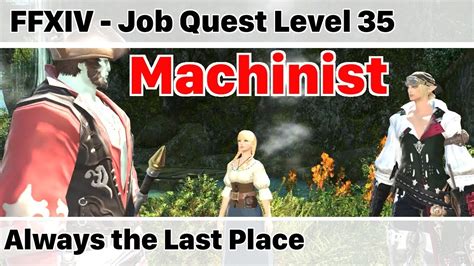 Jul 01, 2021 · starting npc: FFXIV Machinist Level 35 Job Quest - Always the Last Place You Look - Heavensward - YouTube