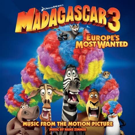 Full Soundtrack Ost To Madagascar 1 2 And 3 Eu Most Wanted