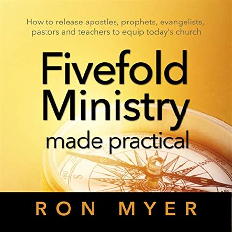 Fivefold Ministry Made Practical By Ron Myer Audiobook