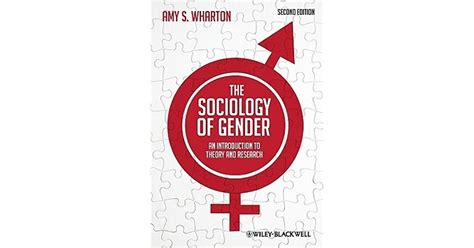 The Sociology Of Gender An Introduction To Theory And Research By Amy