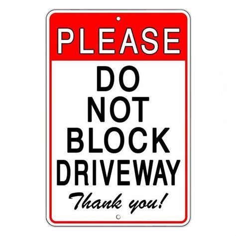 Please Do Not Block Driveway Thank You Metal Sign No Parking Etsy
