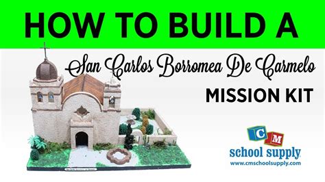 How To Build A San Carlos Borromea De Carmelo Mission Kit Youtube