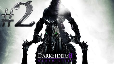 Lets Play Darksiders 2 Part 2 Walkthrough Playthrough Youtube
