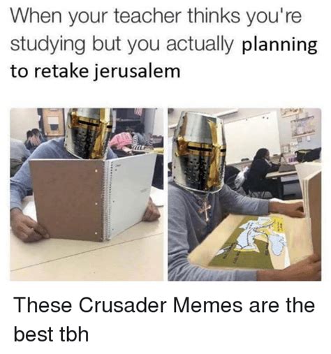 Yes We Must Plan So We Dont Repeat The 2nd Crusade Rcrusadememes