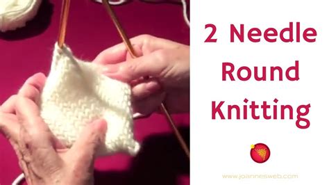 Two Needle Round Knitting Youtube