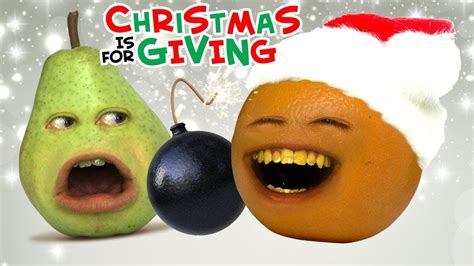 Annoying Orange Christmas Is For Giving Annoying Orange Orange