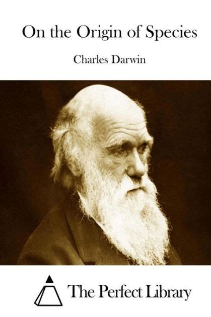 On The Origin Of Species By Charles Darwin Paperback Barnes And Noble