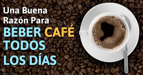 Beneficios De Tomar Cafe Printable Templates Free