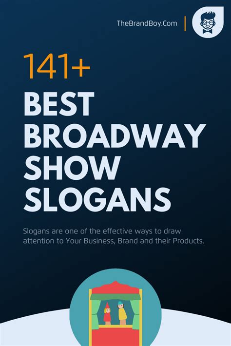 863 Best Broadway Slogans And Phrases Generator Guide