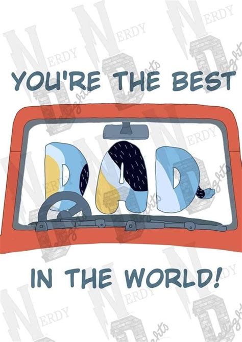 Youre The Best Dad In The World Bluey Fathers Day Card In 2022
