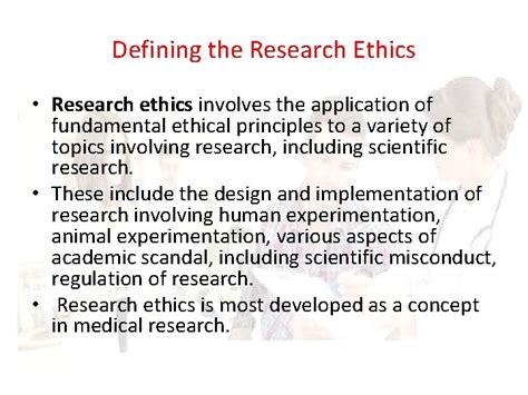 Defining The Research Ethics Research Ethics Involves The
